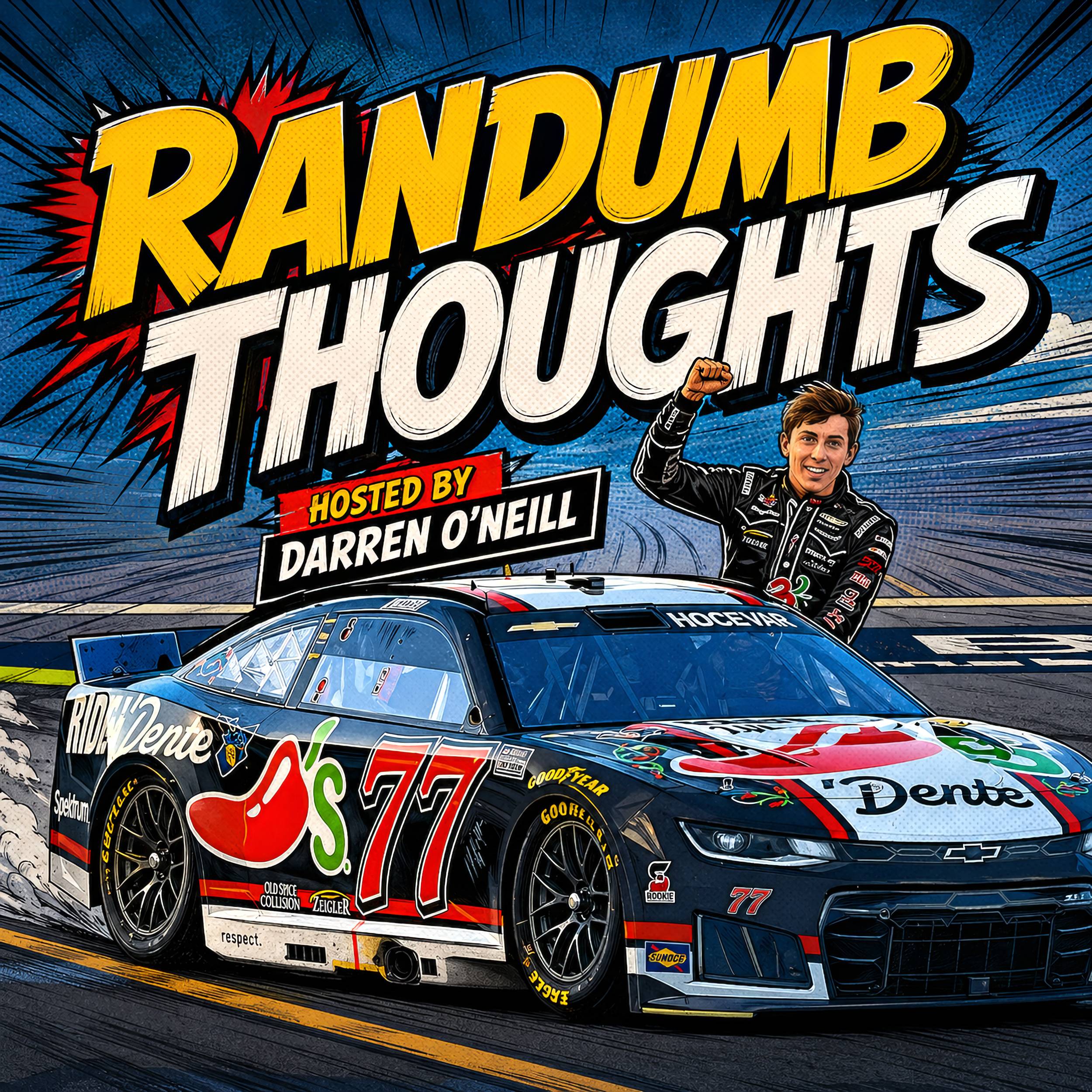 Episode #360 – Earnhardt Reaction – Randumb Thoughts Podcast